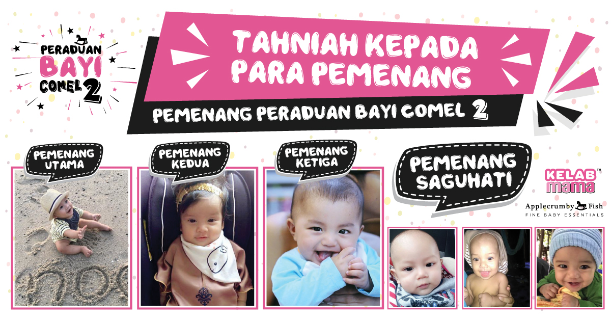 TAHNIAH!! PEMENANG PERADUAN BAYI COMEL KELABMAMA 2 - June 2026