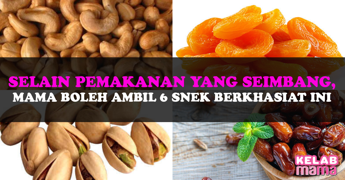 6 SNEK BERKHASIAT UNTUK IBU HAMIL - May 2020  KelabMama 