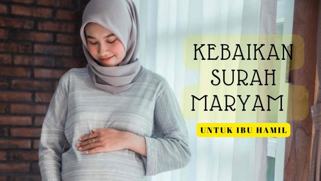 surah maryam untuk ibu hamil
